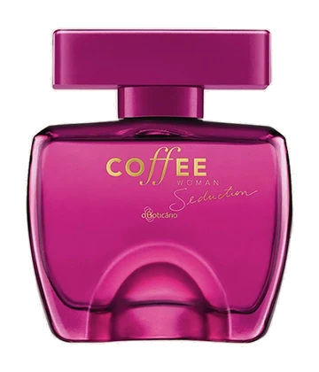 O Boticário Coffee Woman Seduction